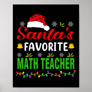 Santa's Favourite Math Teacher Funny Christmas Xma Poster