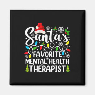 Santa's Favourite Mental Health Therapist Funny Ch Magnet