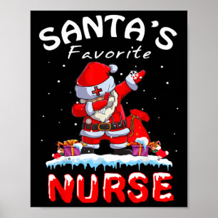 Santa's Favourite Nurse Christmas Fun Dabbing Sant Poster
