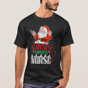 Santas Favourite Nurse, Nuser Love Nurse School Ma T-Shirt