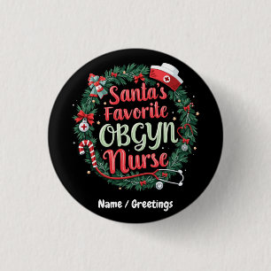 Santa's Favourite OBGYN Nurse Customisable Treat 3 Cm Round Badge