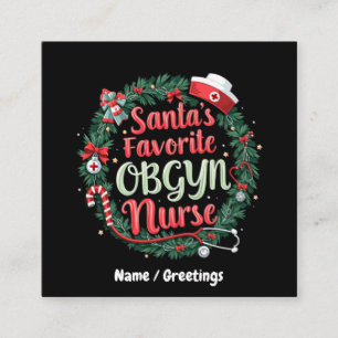 Santa's Favourite OBGYN Nurse Customisable Treat Square Business Card