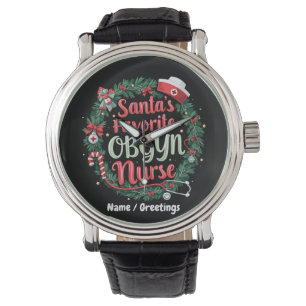 Santa's Favourite OBGYN Nurse Customisable Treat Watch