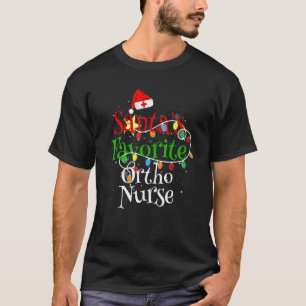 Santa's Favourite Ortho Nurse Christmas Santa Hat T-Shirt