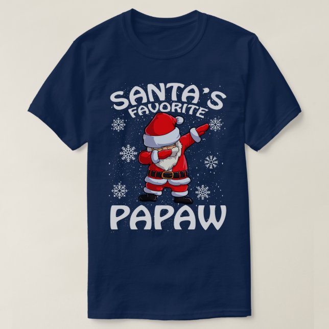 Santas Favourite Papaw Christmas T-Shirt (Design Front)