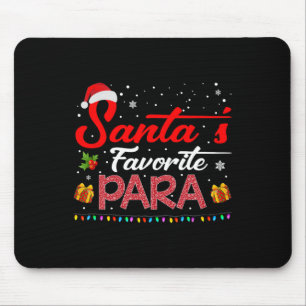 Santa's Favourite Para Christmas Paraprofessional  Mouse Pad