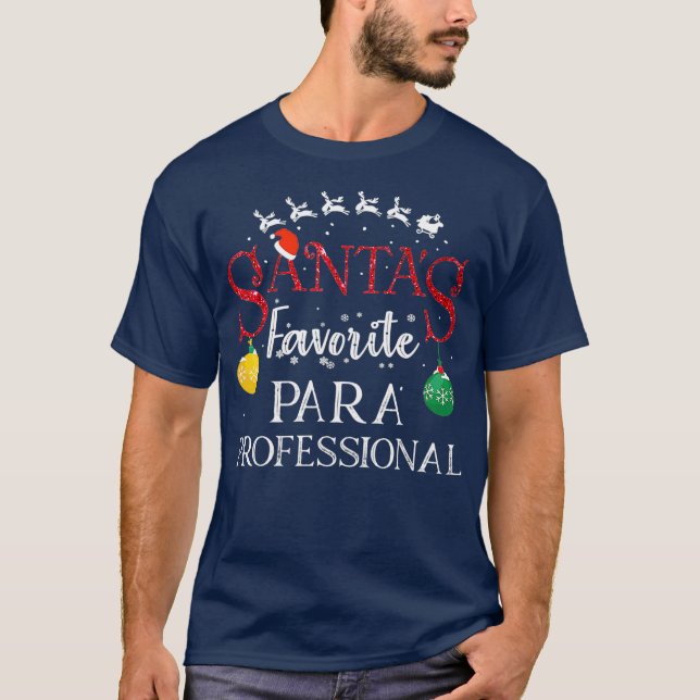 Santas Favourite Paraprofessional Christmas Gift T-Shirt (Front)