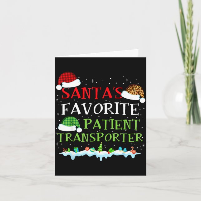 Santa's Favourite Patient Transrter Fun Christmas  Card (Front)