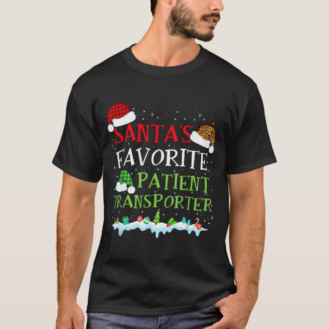 Santa's Favourite Patient Transrter Fun Christmas  T-Shirt (Front)