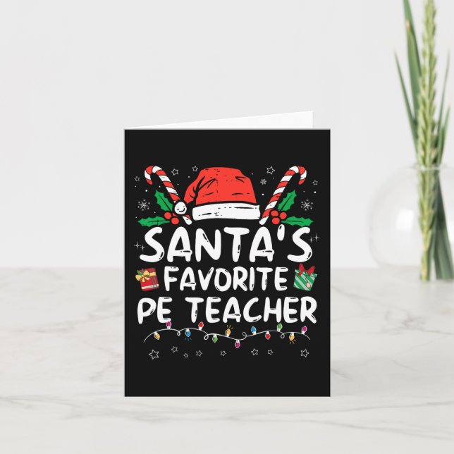 Santa's Favourite PE Teacher Christmas Santa Fun X Card (Front)
