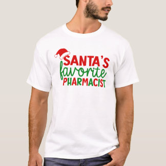Santa's Favourite Pharmacist T-Shirt