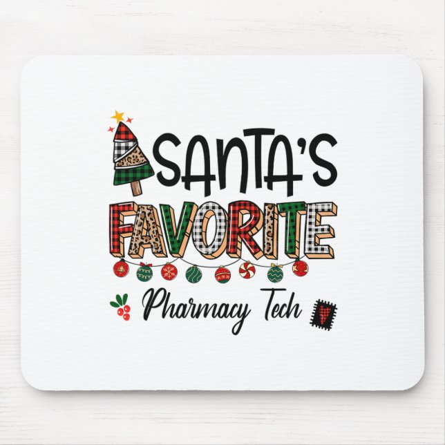 Santas Favourite Pharmacy Tech Funny Christmas Nur Mouse Pad (Front)