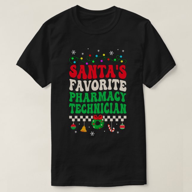 Santas Favourite Pharmacy Technician Retro Christm T-Shirt (Design Front)