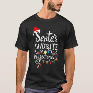 Santa's Favourite Phlebotomist Christmas Phlebotom T-Shirt