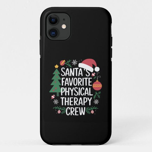 Santa's Favourite Physical Therapy Crew Christmas Case-Mate iPhone Case (Back)