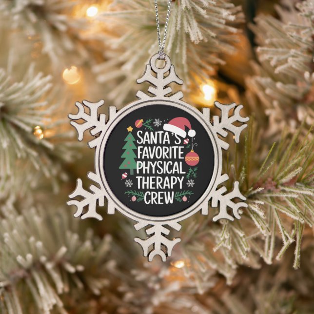 Santa's Favourite Physical Therapy Crew Christmas Snowflake Pewter Christmas Ornament (Tree)