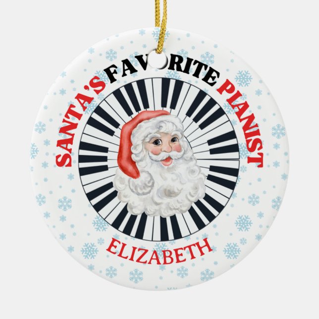 Santa's Favourite Pianist Piano Santa Claus  Ceramic Ornament (Front)