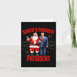Santa's Favourite President Christmas Cute Trump H Card