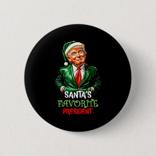 Santa's Favourite President Funny Santa Trump 2024 6 Cm Round Badge