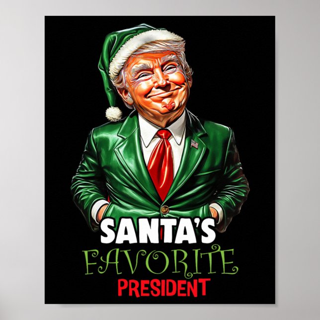 Santa's Favourite President Funny Trump Christmas  Poster (Front)