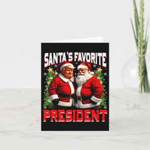 Santa's Favourite President Trump Make Christmas G Card
