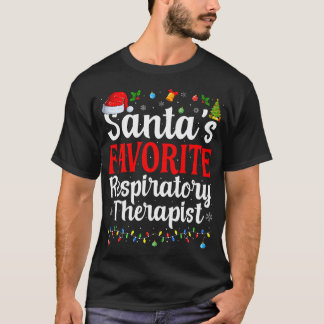 Santas Favourite Respiratory Therapist Christmas F T-Shirt