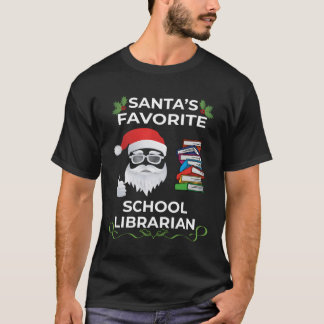 Santa'S Favourite School Librarian Funny Christmas T-Shirt