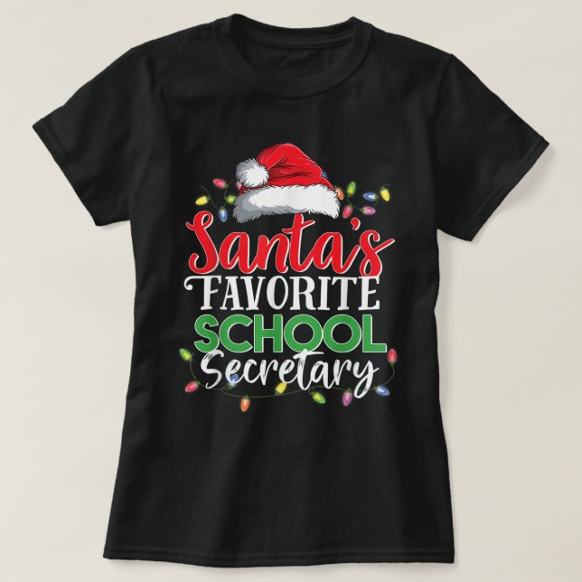 Santa's Favourite School Secretary Christmas Funny T-Shirt (Design Front)