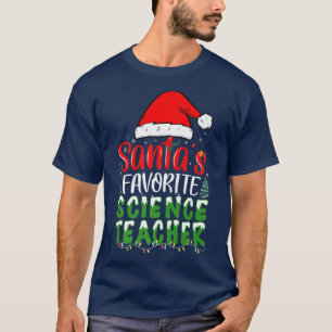 Santa's Favourite Science Teacher Christmas scient T-Shirt