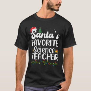 Santa's Favourite Science Teacher Funny Christmas T-Shirt