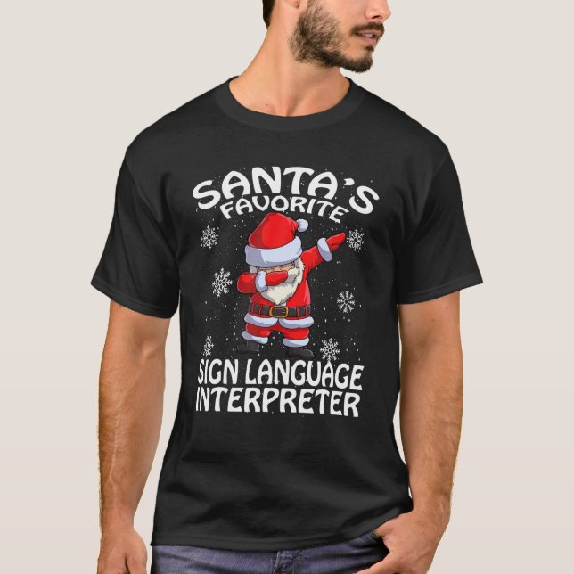 Santa's Favourite Sign Language Interpreter Christ T-Shirt (Front)