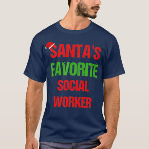 Santas Favourite Social Worker Funny Christmas T-Shirt