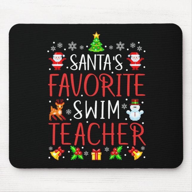 Santa's Favourite Swim Teacher Xmas Matching  Mouse Pad (Front)