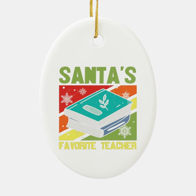 Santa's Favourite Teacher Ceramic Ornament (Back)