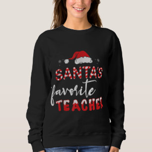 Santa's Favourite Teacher Christmas Funny Santa Ha Sweatshirt