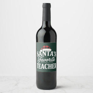 Santa's Favourite Teacher Christmas Teach Students Wine Label