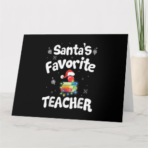 Santa's Favourite Teacher Family Matching Group Ch Card