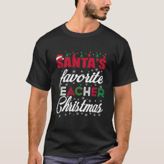 Santa's Favourite Teacher T-Shirt