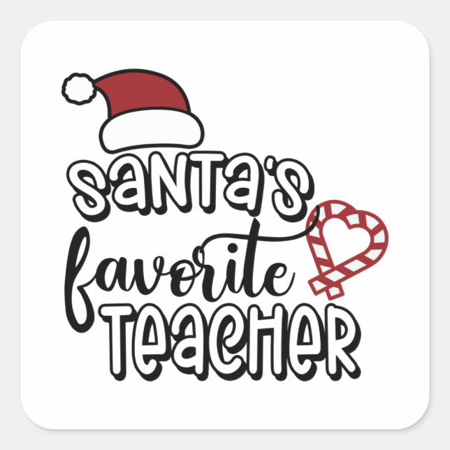 Santa's Favourite Teacher Thankful Christmas Seaso Square Sticker (Front)