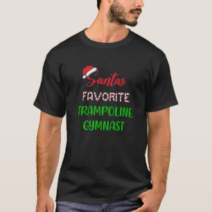 Santa's Favourite Trampoline Gymnast Christmas Tra T-Shirt