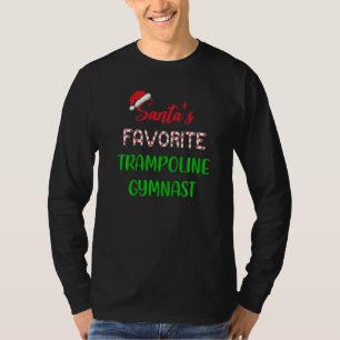 Santas Favourite Trampoline Gymnast Trampoline Ch T-Shirt