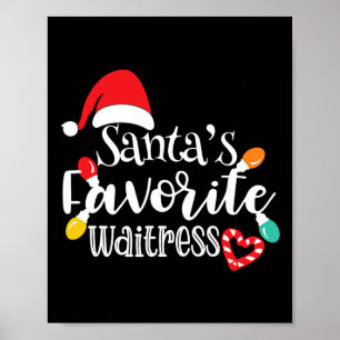 Santa's Favourite Waitress Christmas Lights Santa  Poster