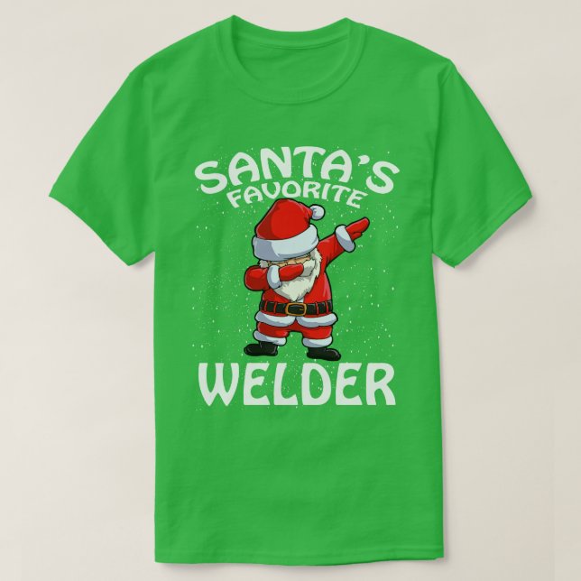 Santas Favourite Welder Christmas T-Shirt (Design Front)