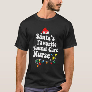 Santa'S Favourite Wound Crew Christmas Wound Care T-Shirt