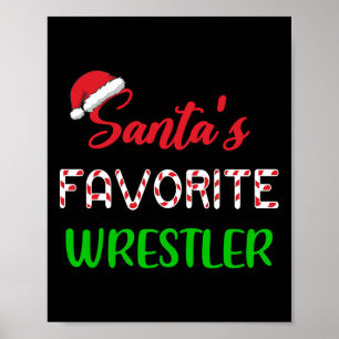 Santas Favourite Wrestler Funny Wrestling Christma Poster