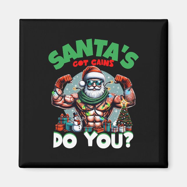 Santa's Got Gains Do You Festive Bodybuilding Gym  Magnet (Front)