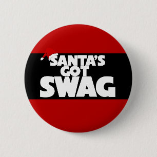 Santa's got SWAG 6 Cm Round Badge