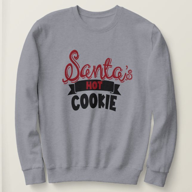 Santa's Hot Cookie Christmas Hoodie, Santa Sweatshirt (Design Front)