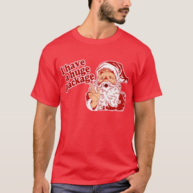 Santas Huge Package T-Shirt (Front)
