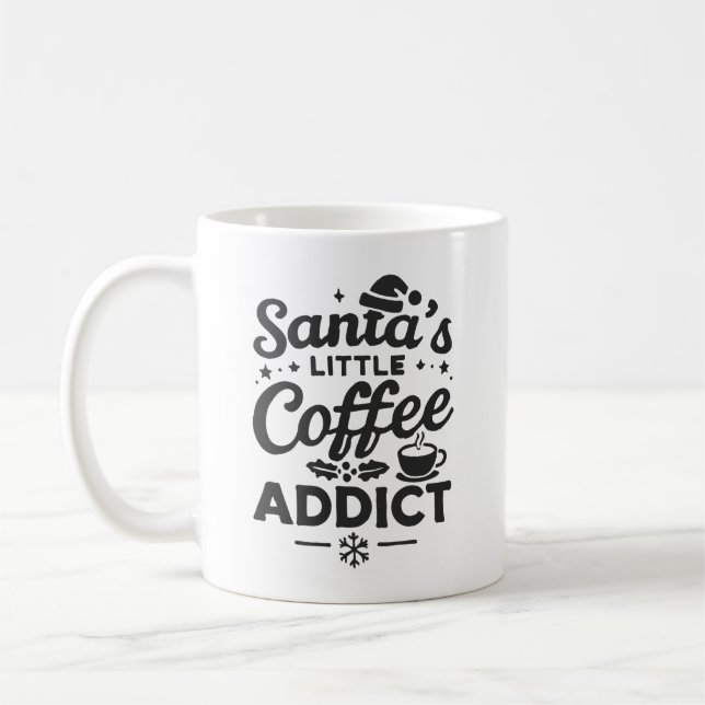 Santa's Little Coffee Addict - Funny Christmas Cof Coffee Mug (Left)